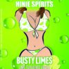 Hinie Spirits Busty Limes - Lime Flavored Vodka - case, 750 ML