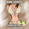 Hinie Spirits Vanilla Time - Vanilla Flavored Rum - case, 750 ML
